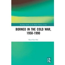 Borneo in the Cold War 1950-1990 精裝版, Routledge, 英文