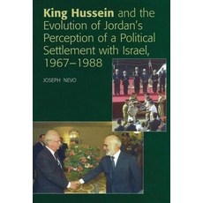 (英文圖書) King Hussein and Jordan's Perception of a Political Settlement with Israel 1967-1988 精裝版, Sussex Academic Press, 英文