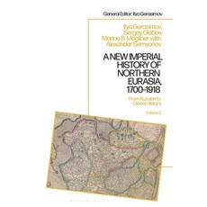 (英文圖書) A New Imperial History of Northern Eurasia 1700-1918: From Russian to Global H... 精裝版, Bloomsbury Academic, 英文