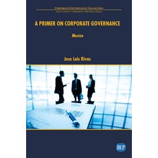 (英文圖書) A Primer on Corporate Governance: Mexico 平裝版, Business Expert Press, 英文