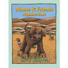 (英文圖書)Moose & Friends: Alphabet Book 平裝版, Authorhouse, 英文