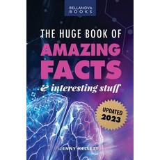 (英文圖書) The Huge Book of Amazing Facts and Interesting Stuff 2023: Mind-Blowing Trivia Facts on Scien... 平裝版, Bellanova Books, 英文