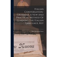 (英文圖書) Italian Conversation-grammar A New And Practical Method Of Learning The Italian Language. Key 精裝版, Legare Street Press, 英文