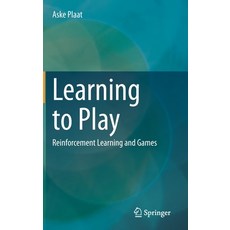 Learning to Play: Reinforcement Learning and Games 精裝版, Springer, 英文