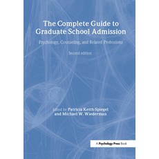 (英文圖書) The Complete Guide to Graduate School Admission: Psychology Counseling and Related Professions 精裝版, Psychology Press, 英文