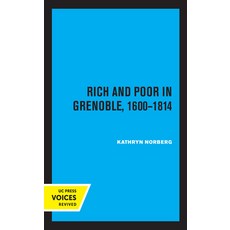 Rich and Poor in Grenoble 1600 - 1814 精裝版, University of California Press, 英文