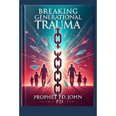 (英文圖書) Breaking Generational Trauma 平裝版, Independently Published, 英文