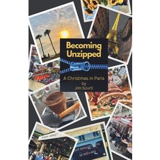 (英文圖書) Becoming Unzipped 平裝版, James Scurti, 英文