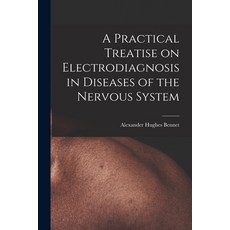 (英文圖書) A Practical Treatise on Electrodiagnosis in Diseases of the Nervous System 平裝版, Legare Street Press, 英文