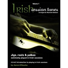 (英文圖書) Irish Session Tunes (For Dulcimer) Volume 1 平裝版, Createspace Independent Pub..., 英文
