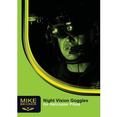 (英文圖書) Night Vision Goggles for Helicopter Pilots 平裝版, Becker Helicopter Services ..., 英文