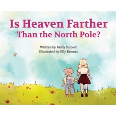 (英文圖書)Is Heaven Farther Than the North Pole? 精裝版, Gatekeeper Press, 英文