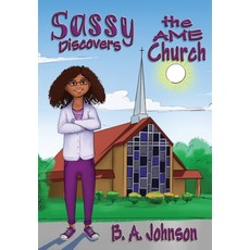 Sassy Discovers the AME Church 精裝版, Fresh Ink Group, 英文