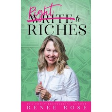 (英文圖書) Write to Riches: 7 Practical Steps to Manifesting Abundance from your Books 平裝版, Renee Rose Romance, 英文