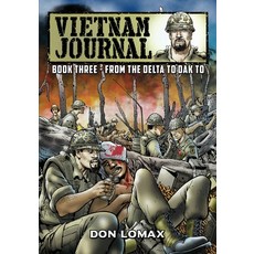 Vietnam Journal - Book 3: From the Delta to Dak To 平裝版, Caliber Comics, 英語