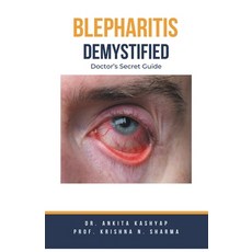 (英文圖書) Blepharitis Demystified: Doctor's Secret Guide 平裝版, Virtued Press, 英文