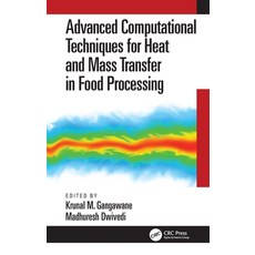 (英文圖書) Advanced Computational Techniques for Heat and Mass Transfer in Food Processing 精裝版, CRC Press, 英文
