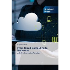 (英文圖書) From Cloud Computing to Metaverse 平裝版, Scholars' Press, 英文