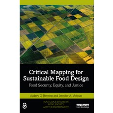 (英文圖書) Critical Mapping for Sustainable Food Design: Food Security Equity and Justice 精裝版, Routledge, 英文