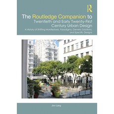(英文圖書) The Routledge Companion to Twentieth and Early Twenty-First Century Urban Design: A History o... 平裝版, 英文