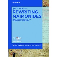 Rewriting Maimonides: Early Commentaries on the Guide of the Perplexed 精裝版, de Gruyter, 英語