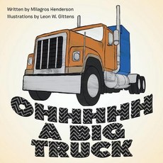(英文圖書)Ohhhhh a Big Truck 平裝版, Authorhouse, 英文