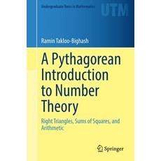 (英文圖書) A Pythagorean Introduction to Number Theory: Right Triangles Sums of Squares and Arithmetic 平裝版, Springer, 英文