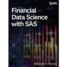 (英文圖書) Financial Data Science with SAS 平裝版, SAS Institute, 英文