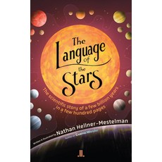 (英文圖書) The Language of the Stars: The Story of a Few Trillion Years in a Few Hundred P... 平裝版, Linda Leith Publishing, 英文