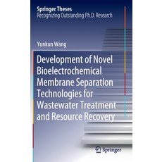 (英文圖書) Development of Novel Bioelectrochemical Membrane Separation Technologies for Wastewater Treat... 精裝版, Springer, 英文