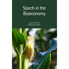 Starch in the Bioeconomy 精裝版, CRC Press, 英文