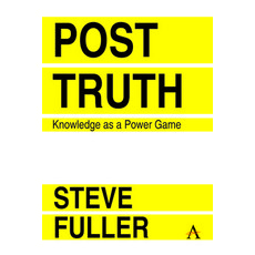 (英文圖書) Post-Truth: Knowledge as a Power Game 精裝版, Anthem Press, 英文