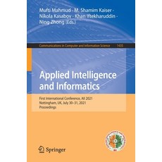 (英文圖書) Applied Intelligence and Informatics: First International Conference Aii 2021 Nottingham U... 平裝版, Springer, 英文