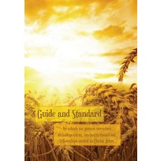 (英文圖書) Guide and Standard: By which we govern ourselves as independent un-institutionalized fellow... 平裝版, Createspace Independent Pub..., 英文