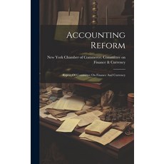 (英文圖書) Accounting Reform: Report Of Committee On Finance And Currency 精裝版, Legare Street Press, 英文