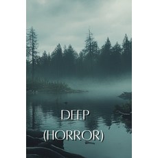 (英文圖書) Deep (Horror) 平裝版, Ellis Moreau, 英文