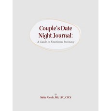 Couples Date Night Journal: A Guide to Emotional Intimacy 平裝版, Lulu.com, 英文