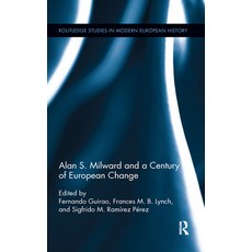 (英文圖書) Alan S. Milward and a Century of European Change 平裝版, Routledge, 英文