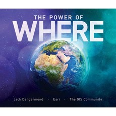 (英文圖書) The Power of Where: A Geographic Approach to the World's Greatest Challenges 平裝版, Esri Press, 英文
