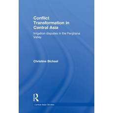 (英文圖書) Conflict Transformation in Central Asia: Irrigation disputes in the Ferghana Valley 平裝版, Routledge, 英文