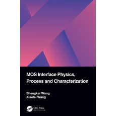 (英文圖書) MOS Interface Physics Process and Characterization 精裝版, CRC Press, 英文