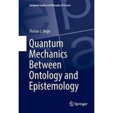 (英文圖書) Quantum Mechanics Between Ontology and Epistemology 平裝版, Springer, 英文
