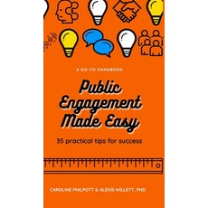 Public Engagement Made Easy 精裝版, Blurb, 英文