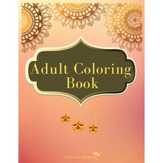 Adult Coloring Book: Beautiful Mandala Designs for Stress Relieving 平裝版, Elissavpublishing, 英文