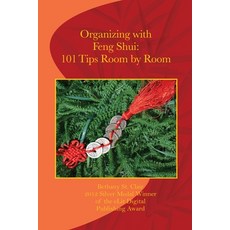 (英文圖書) Organizing with Feng Shui: 101 Tips Room by Room: 101 Tips Room by Room 平裝版, St. Clair Organize & Design, 英文