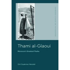 (英文圖書) Thami Al-Glaoui: Morocco's Greatest Pasha 精裝版, Edinburgh University Press, 英文