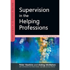 Supervision in the Helping Professions 平裝版, Open University Press, 英文