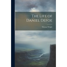 (英文圖書) The Life of Daniel Defoe 平裝版, Legare Street Press, 英文