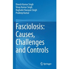 Fasciolosis: Causes Challenges and Controls 精裝版, Springer, 英文