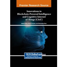 (英文圖書) Innovations in Blockchain-Powered Intelligence and Cognitive Internet of Things... 平裝版, IGI Global, 英文